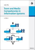 Team and Media Competencies in Information Systems - Kathrin Figl