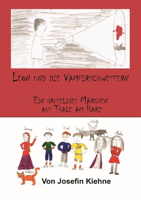 Leon und die Vampirschwestern - Carsten Kiehne, Josefin Kiehne