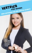 Cover-Bild zum Titel 'Vertrieb für Noobs' von 'Wissen Entfalten Verlag'