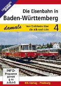 Die Eisenbahn in Baden-Württemberg Teil 4 - 