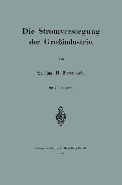 Die Stromversorgung der Großindustrie - Hans Birrenbach