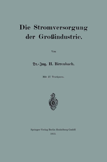 Die Stromversorgung der Großindustrie - Hans Birrenbach