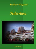 Cover-Bild zum Titel 'Todessturz' von 'Herbert Weyand'