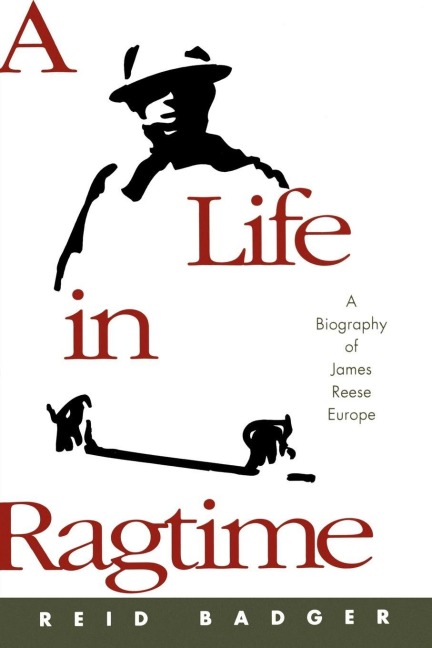 A Life in Ragtime - R. Reid Badger, Reid Badger