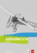 Zeitreise 9/10. Arbeitsheft Klasse 9/10. Differenzierende Ausgabe Niedersachsen - 