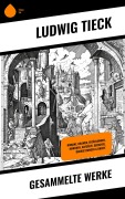 Cover-Bild zum Titel 'Gesammelte Werke' von 'Ludwig Tieck'