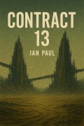 Cover-Bild zum Titel 'Contract 13' von 'Ian Paul'