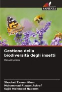 Cover-Bild zum Titel 'Gestione della biodiversità degli insetti' von 'Shouket Zaman Khan, Muhammad Rizwan Ashraf, Sajid Mahmood Nadeem'