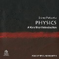 Physics: A Very Short Introduction - Sidney Perkowitz