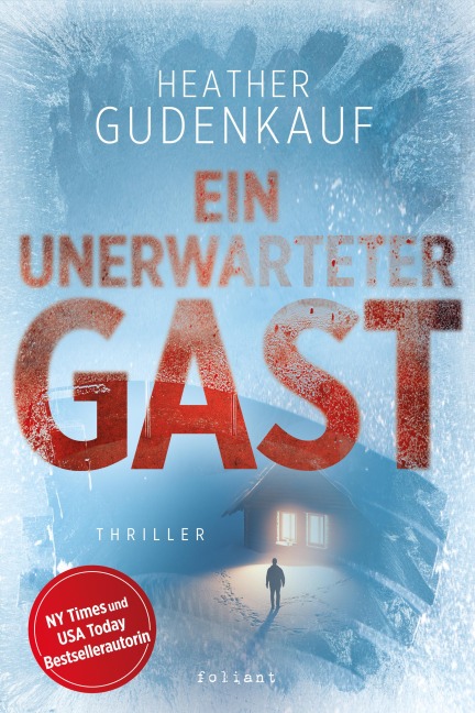 Ein unerwarteter Gast - Heather Gudenkauf