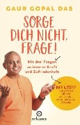 Sorge dich nicht, frage! - Gaur Gopal Das