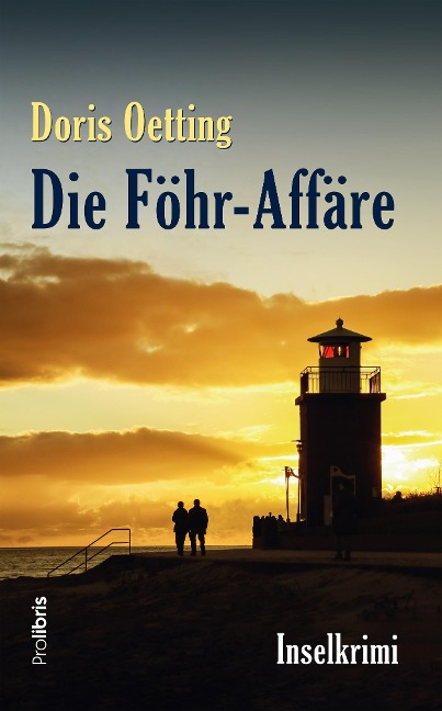 Die Föhr-Affäre - Doris Oetting