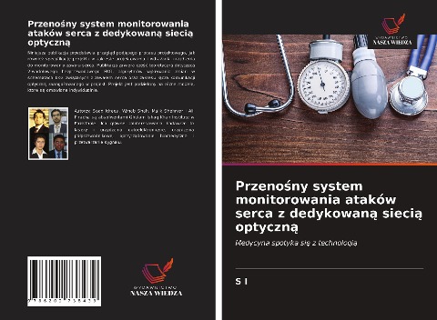 Przeno¿ny system monitorowania ataków serca z dedykowan¿ sieci¿ optyczn¿ - S. I