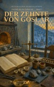 Cover-Bild zum Titel 'Der Zehnte von Goslar - Die Fälle des Veit Falkenrieth - Band 3' von 'Werner Englert'