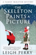 Cover-Bild zum Titel 'The Skeleton Paints a Picture' von 'Leigh Perry'