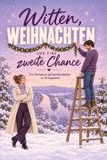 Cover-Bild zum Titel 'Witten, Weihnachten und eine zweite Chance' von 'Florian Schäfer'
