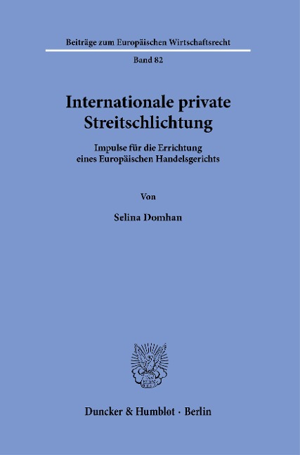 Internationale private Streitschlichtung. - Selina Domhan