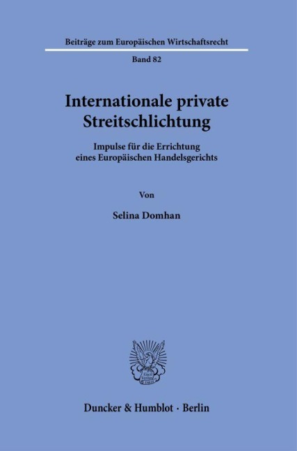 Internationale private Streitschlichtung. - Selina Domhan