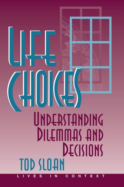 Life Choices - Tod Sloan