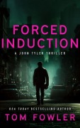 Cover-Bild zum Titel 'Forced Induction' von 'Tom Fowler'