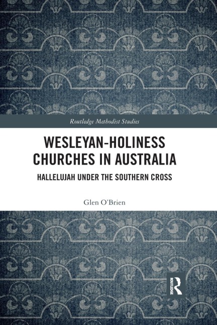 Wesleyan-Holiness Churches in Australia - Glen O'Brien