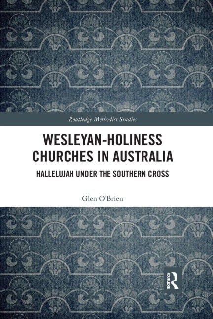 Wesleyan-Holiness Churches in Australia - Glen O'Brien