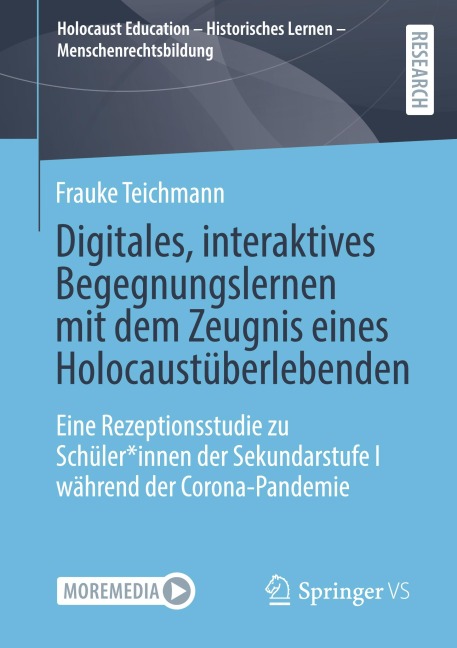 Digitales, interaktives Begegnungslernen mit dem Zeugnis eines Holocaustüberlebenden - Frauke Teichmann