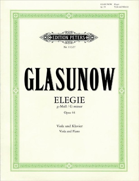 Elegy in G Minor Op. 44 for Viola and Piano - Alexander Glazunov, Rüdiger Bornhöft