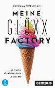 Cover-Bild zum Titel 'Meine Glüxx-Factory' von 'Cordula Nussbaum'