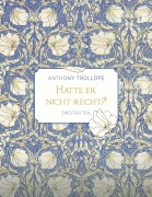 Cover-Bild zum Titel 'Hatte er nicht recht? - Zweiter Teil' von 'Anthony Trollope'