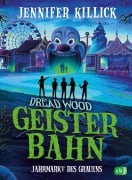 Cover-Bild zum Titel 'Dread Wood. Geisterbahn - Jahrmarkt des Grauens' von 'Jennifer Killick'