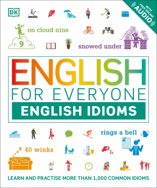 English for Everyone: English Idioms - 