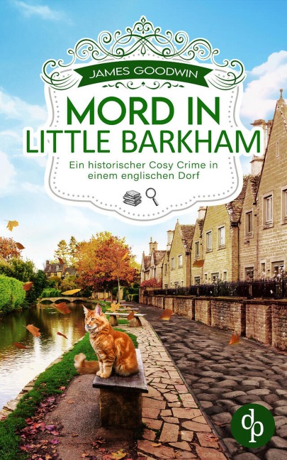 Mord in Little Barkham - James Goodwin