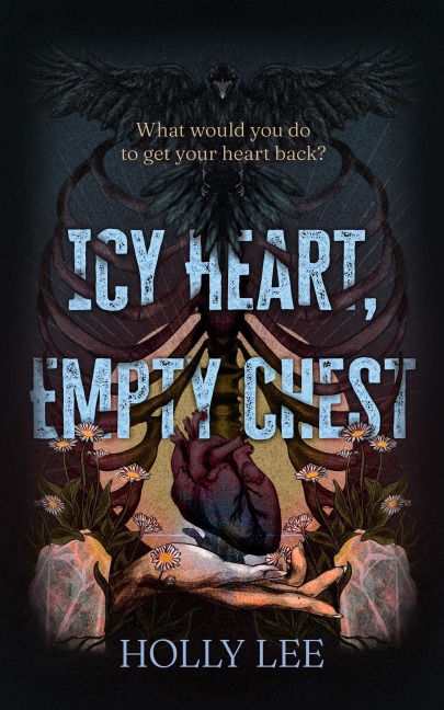 Icy Heart, Empty Chest - Holly Lee