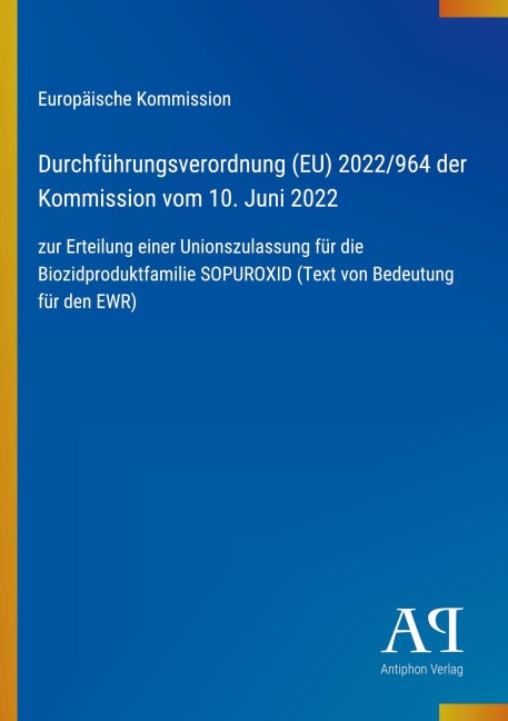Durchführungsverordnung (EU) 2022/964 der Kommission vom 10. Juni 2022 - Europäische Kommission