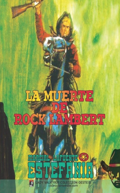 La muerte de Rock Lambert (Colección Oeste) - Marcial Lafuente Estefanía