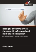Cover-Bild zum Titel 'Bisogni informativi e ricerca di informazioni nell'era di Internet' von 'Vinay B Patil'