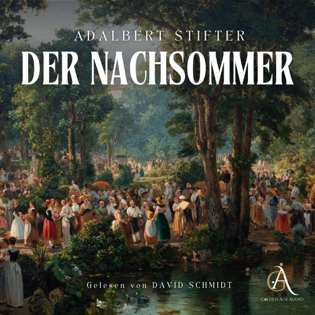 Der Nachsommer- Hörbuch Klassiker - Hörbuch Klassiker, Adalbert Stifter