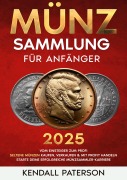 Cover-Bild zum Titel 'Münzsammlung für Anfänger' von 'Kendall Paterson'