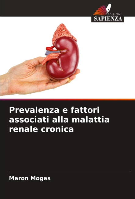 Prevalenza e fattori associati alla malattia renale cronica - Meron Moges