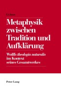 Cover-Bild zum Titel 'Metaphysik zwischen Tradition und Aufklärung' von 'Juan Li'
