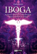 Cover-Bild zum Titel 'Iboga' von 'Eudaimon'