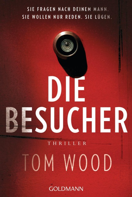 Die Besucher - Tom Wood