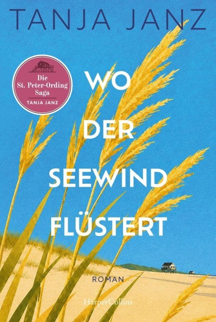 Wo der Seewind flüstert. Die St.-Peter-Ording-Saga - Tanja Janz