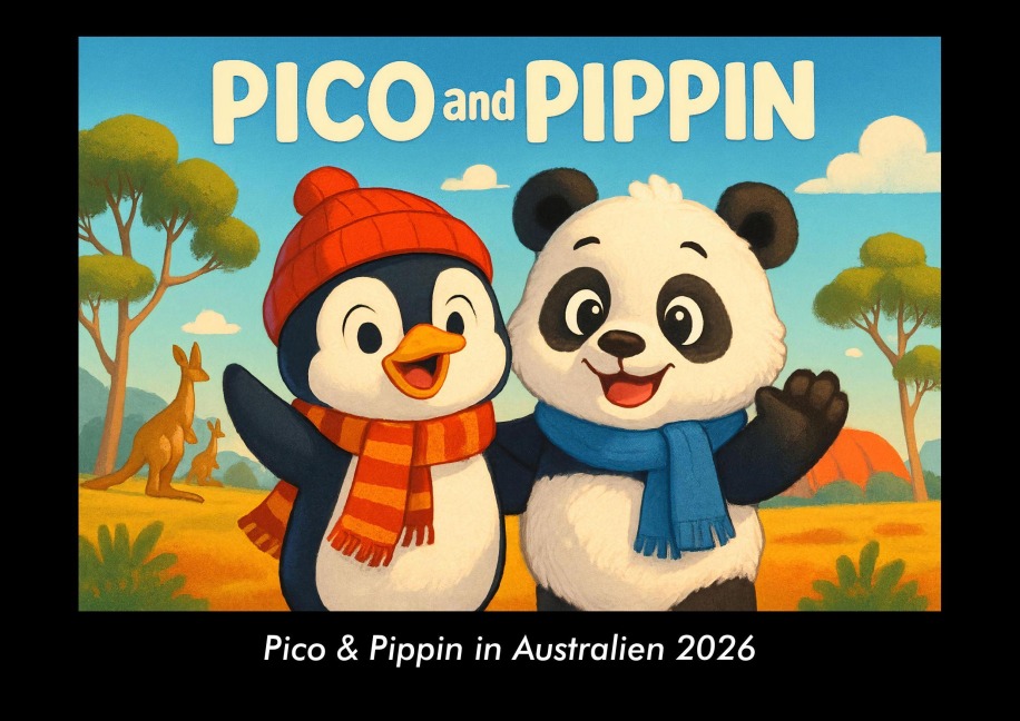 Pico & Pippin in Australien 2026 Fotokalender DIN A3 - Kevin Heber, Tobias Schmitt