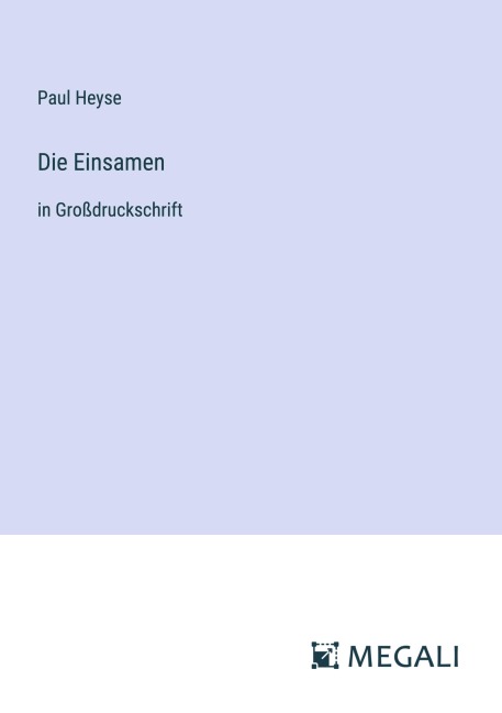 Die Einsamen - Paul Heyse
