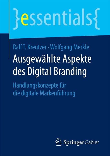 Ausgewählte Aspekte des Digital Branding - Ralf T. Kreutzer, Wolfgang Merkle