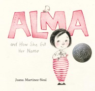 Cover-Bild zum Titel 'Alma and How She Got Her Name' von 'Juana Martinez-Neal'