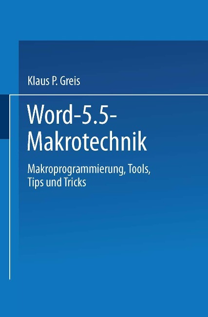 Word 5.5 Makrotechnik - Klaus P. Greis