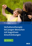 Cover-Bild zum Titel 'Verhaltenstherapie bei jungen Menschen mit kognitiven Einschränkungen' von 'Felicitas Bergmann'